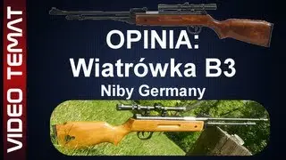 Wiatr&oacute;wka karabinek B3 - Opinia i Test