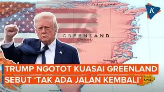 Trump Tegaskan Ambisi Greenland, Klaim Tak Ada Jalan Kembali