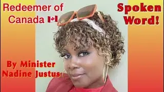Spoken word on one of the Indigenous Leaders in Canada By Minister Nadine Justus