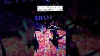 FULL LIST of fun things to do in London with your friends #thingstodoinlondon
