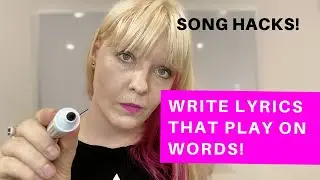 Write Lyrics that Play on Words! Song Hack | DAWter