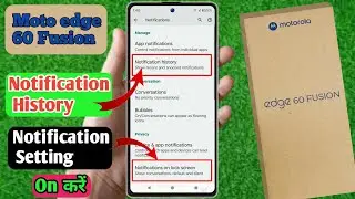 moto edge 60 fusion notification settings, moto edge 60 fusion notification history, moto edge 60