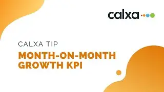 Add Month-on-Month Growth KPI