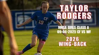 Taylor Rodgers Class of 2026 Soccer Highlights / Women's College Recruiting Video / CF VS WF