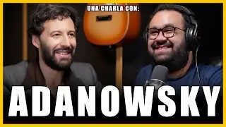 #354 - ADANOWSKY | Natalia Lafourcade, Bunbury, León Larregui, Y La Visión De Un Productor Musical