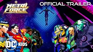 DC Metal Force OFFICIAL TRAILER | Premieres 12/6 on @dckids #JusticeLeague #KidsCartoons