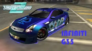 NFSU2 | Infiniti G35 | Need For Speed Underground 2