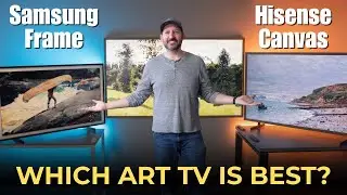 Samsung Frame vs Hisense Canvas: In-Home Art TV Comparison