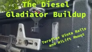 Diesel Gladiator Buildup- Teraflex Uinta rails and HiLift mount