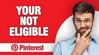 How to Fix Pinterest App Your Not Eligible (2024)