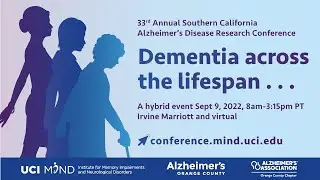 2023 Southern California Alzheimer's Disease SoCal Research Conference - Opening Remarks