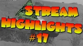 WHERE DID THE CAR GO? - STREAM HIGHLIGHTS #17