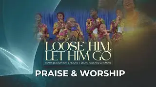 Praise & Worship by DCLM Edo Choir || Day 2 || Loose Him, Let Him Go || GCK