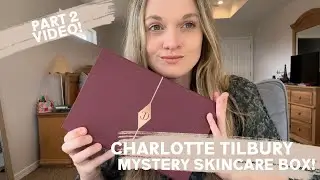 CHARLOTTE TILBURY SKINCARE MYSTERY BOX!!! CYBER 2023