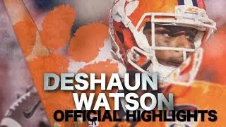 Deshaun Watson Official Highlights | Clemson QB