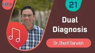 Dual Diagnosis - د.شريف درويش - مستشفى المعمورة للصحة النفسية