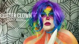 Glitter Clown Makeup | Halloween Tutorial