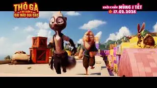 THỎ G&Agrave; DU XU&Acirc;N ĐẠI N&Aacute;O ĐỊA ĐẠO - Trailer - Venus Cinema - KC: M&Ugrave;NG 1 TẾT