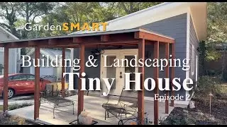 GardenSMART in Athens Ga, Tiny House Build Episode 2