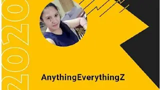 AnythingEverythingZ - My Youtube Channel Awesome Year In Review  2020