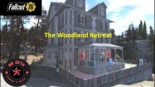 Fallout 76 -Base Build -The Woodland Retreat Prefab Showcase