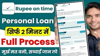 Rupee on Time Loan App | Rupee on Time Loan App Real or Fake | Rupee on Time Loan App Review
