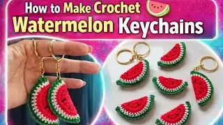 Summer Special Crochet Watermelon Slice Keychain 🍉|ScrapWool Idea#arseeyarnart #trending#viralvideo