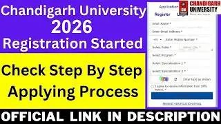 Chandigarh University Registration 2026 | How to Fill CUCET 2026 Application Form