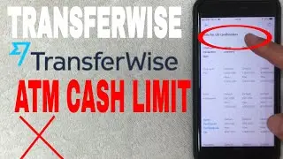 ✅  What Are TransferWise Borderless Card ATM Cash Limits? 🔴