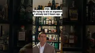 POV: Still Arguing After You Lost Hours Ago 😂 #bourbon #whiskey #bourbonlife #whiskeylife