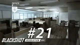 BlackShot 2018 [E21] Office MVP with my skill-less P90