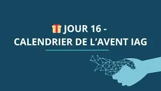 🎁 JOUR 16 - Calendrier de l'Avent IAG - Les Gems de Gemini
