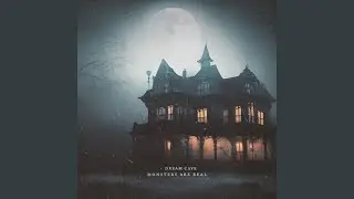 Monsters Are Real