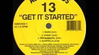 13 - Clear The Spot / Get It Started