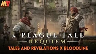 A Plague Tale: Requiem &ndash; &ldquo;Tales and Revelations&rdquo; + &ldquo;Bloodline&rdquo; 🔥 Full Walkthrough | No Commentary