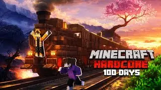 I Survived 100 Days on Train in Hardcore Minecraft PART 2