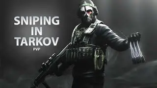 SNIPING IN TARKOV | Escape From Tarkov 1.0