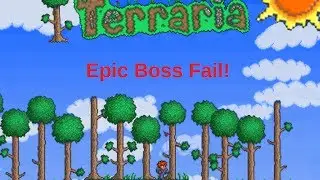 Epic Terraria Boss Fails