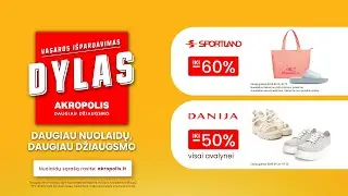 Vasaros i&scaron;pardavimas - DYLAS AKROPOLYJE!