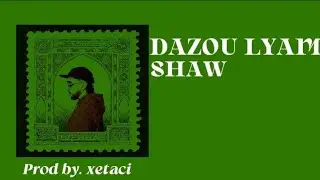 SHAW - DAZOU LYAM (Compound Instrumental)