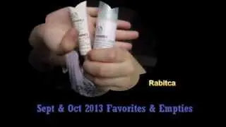September & October 2013 Favorites n Empties
