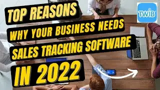 Top reasons why your business needs sales tracking software