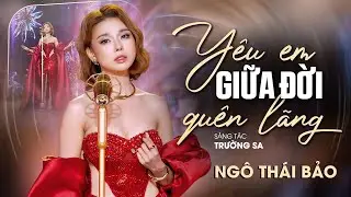 Yêu Em Giữa Đời Quên Lãng - Ngô Thái Bảo | Sáng tác: Trường Sa | Official Music Video
