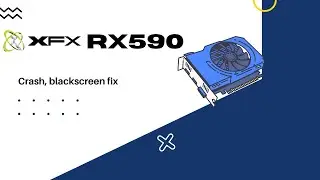 XFX RX 590 crash fix and thermal mod - part 1