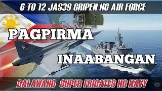 Pilipinas magkakaroon na ng Jas39 Gripen at dalawa pang super frigates. 