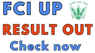 Fci up result out | fci up result declared 2018 | fci up result cutt off | fci up result 2018