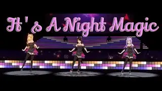 Maid Idols Dancing - It's A Night Magic - Custom Order Maid 3D2: It's a Night Magic