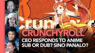 Crunchyroll CEO responds to Anime Sub or Dub? sino panalo?