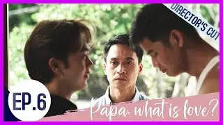 Papa, What is Love? Season 1 | Ep6 | Finale | Rex Lantano, Arnold Reyes, Anthony Flores [Eng Sub]