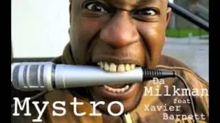 Mystro - Da Milkman